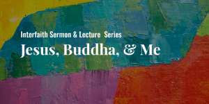 Jesus, Buddha & Me