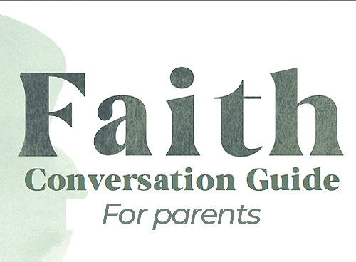 Faith Conversation Guide for Parents